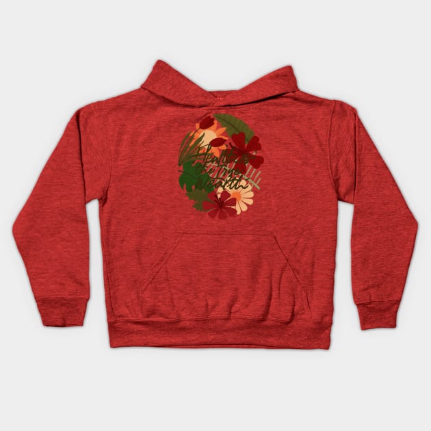 health is true wealth flowersss Kids Hoodie by Karyavna